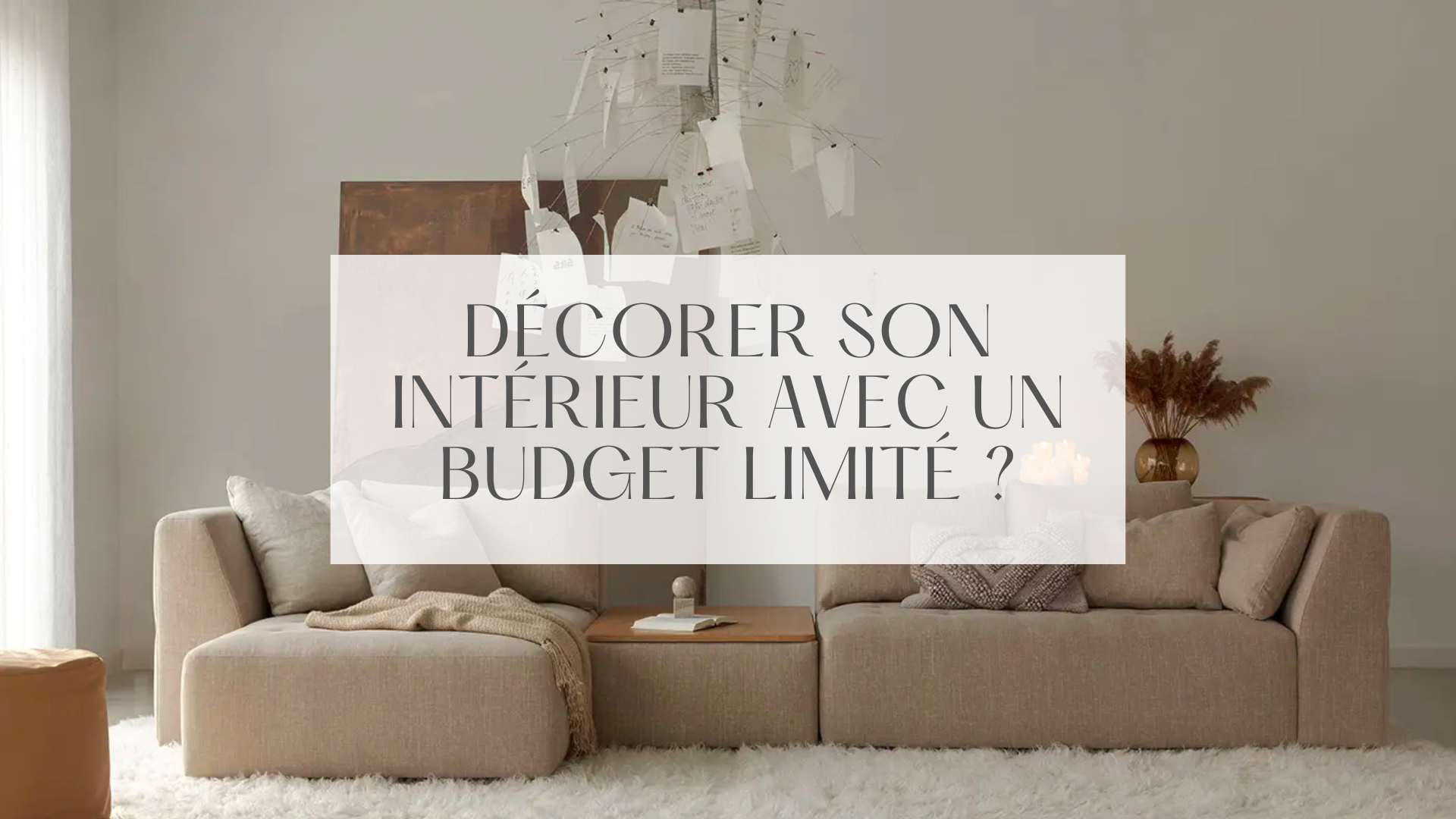 Décorer son intérieur avec un budget limité peut sembler un défi, mais ...